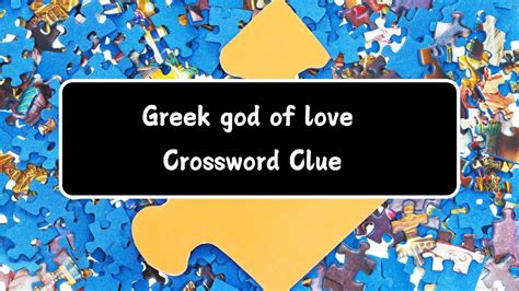 greek god of romance crossword.